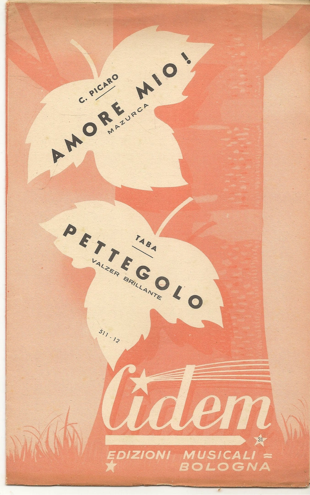 AMORE MIO. mazurca - PETTEGOLO. valzer brillante - SPARTITO-SHEET MUSIC