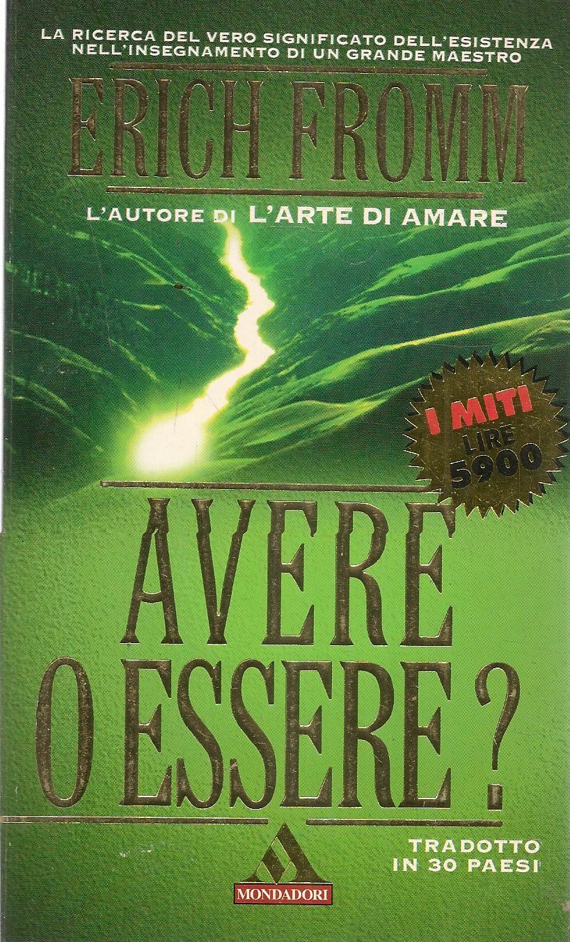 AVERE O ESSERE - ERICH FROMM