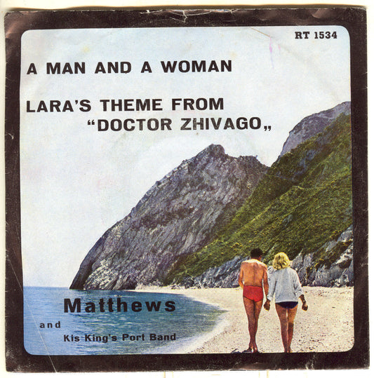 A MAN AND A WOMAN - LARA'S THEME # MATTHEWS AND KIS KING'S PORT BAND