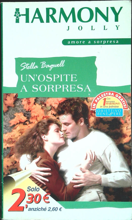 UN'OSPITE A SORPRESA - STELLA BAGWELL - HAMONY JOLLY N.1696 - OUTLET DEL LIBRO