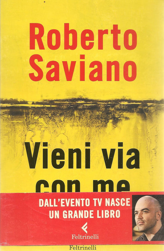VIENI VIA CON ME - ROBERTO SAVIANO