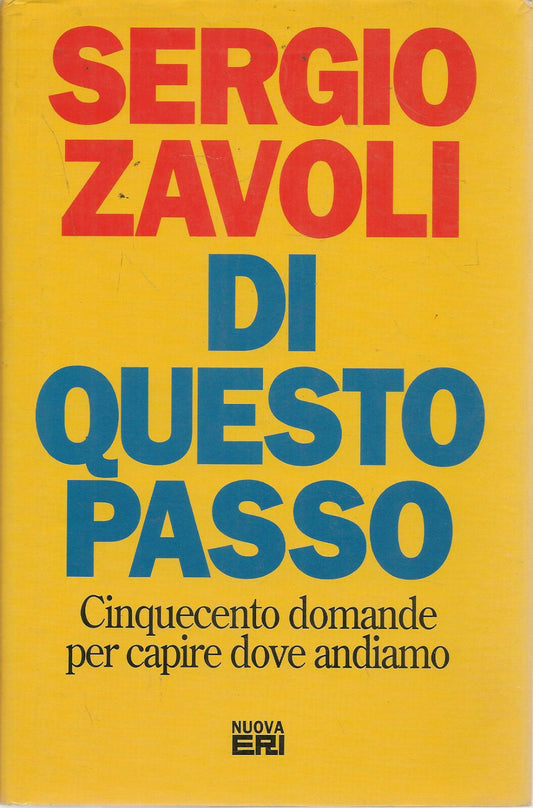 DI QUESTO PASSO -- SERGIO ZAVOLI