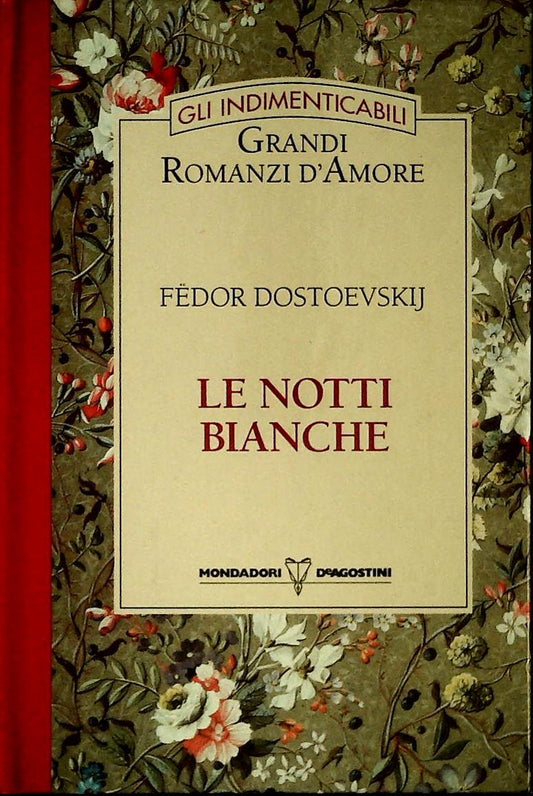 LE NOTTI BIANCHE - FEDOR DOSTOEBVSKIJ