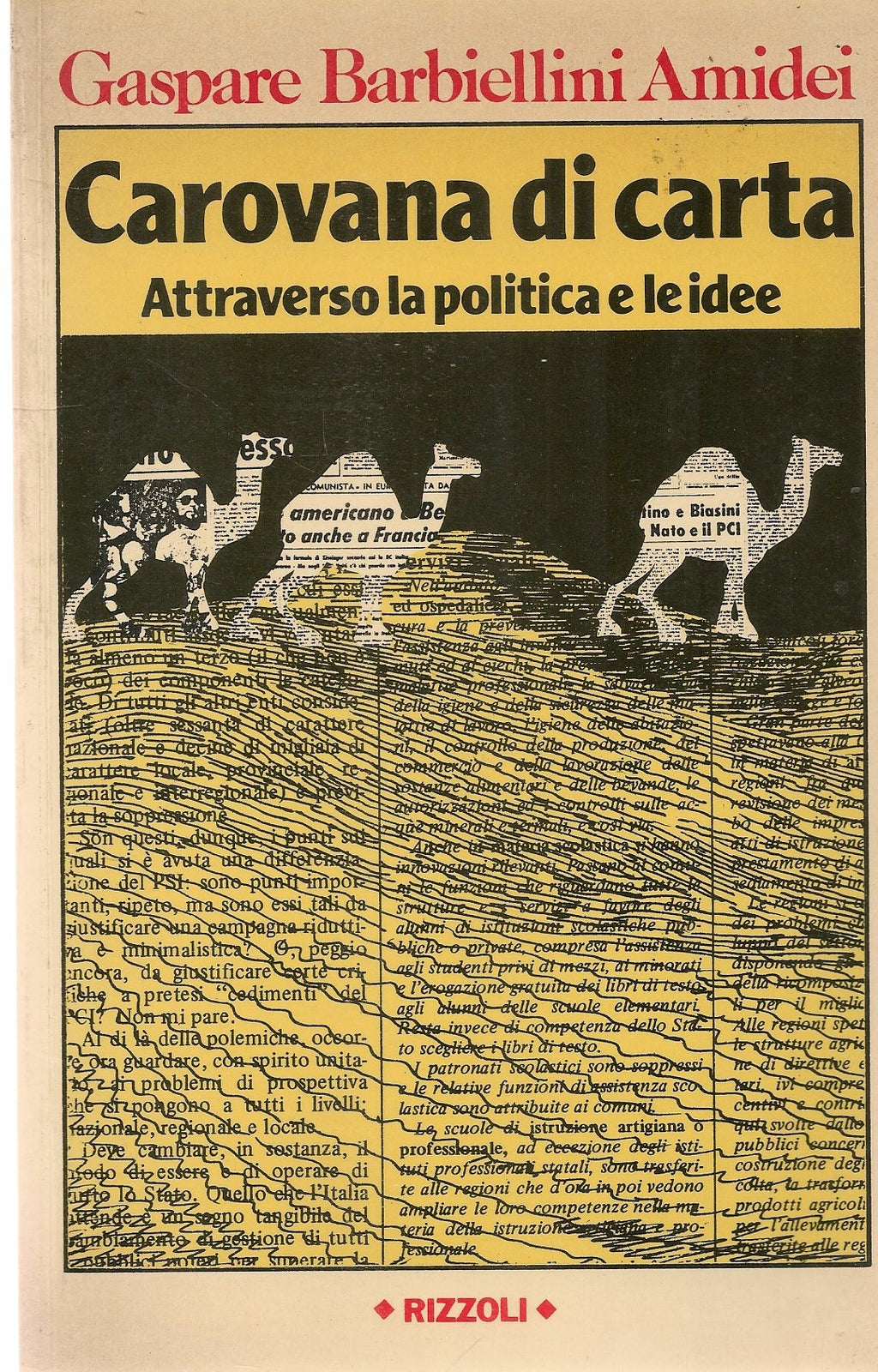 CAROVANA DI CARTA. ATTRAVERSO LA POLITICA E LE IDEE - GASPARE BARBIELLINI AMIDEI