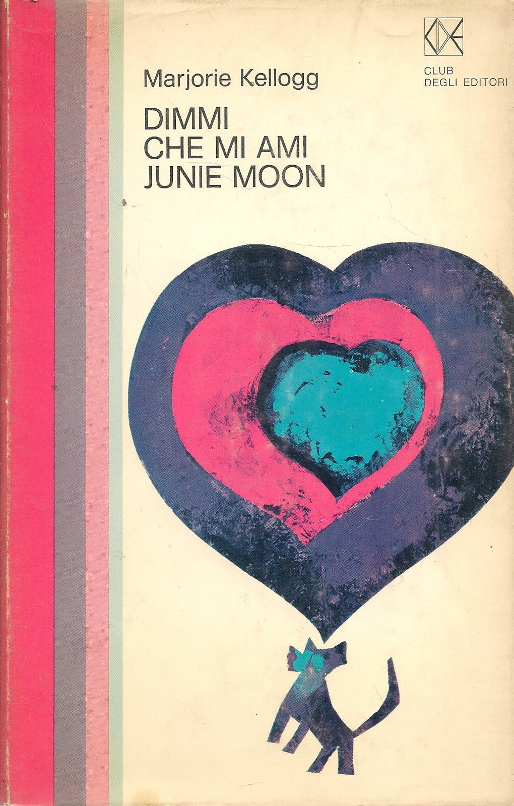 DIMMI CHE MI AMI JUNIE MOON - MARJORIE KELLOGG - ED. CDE 1969