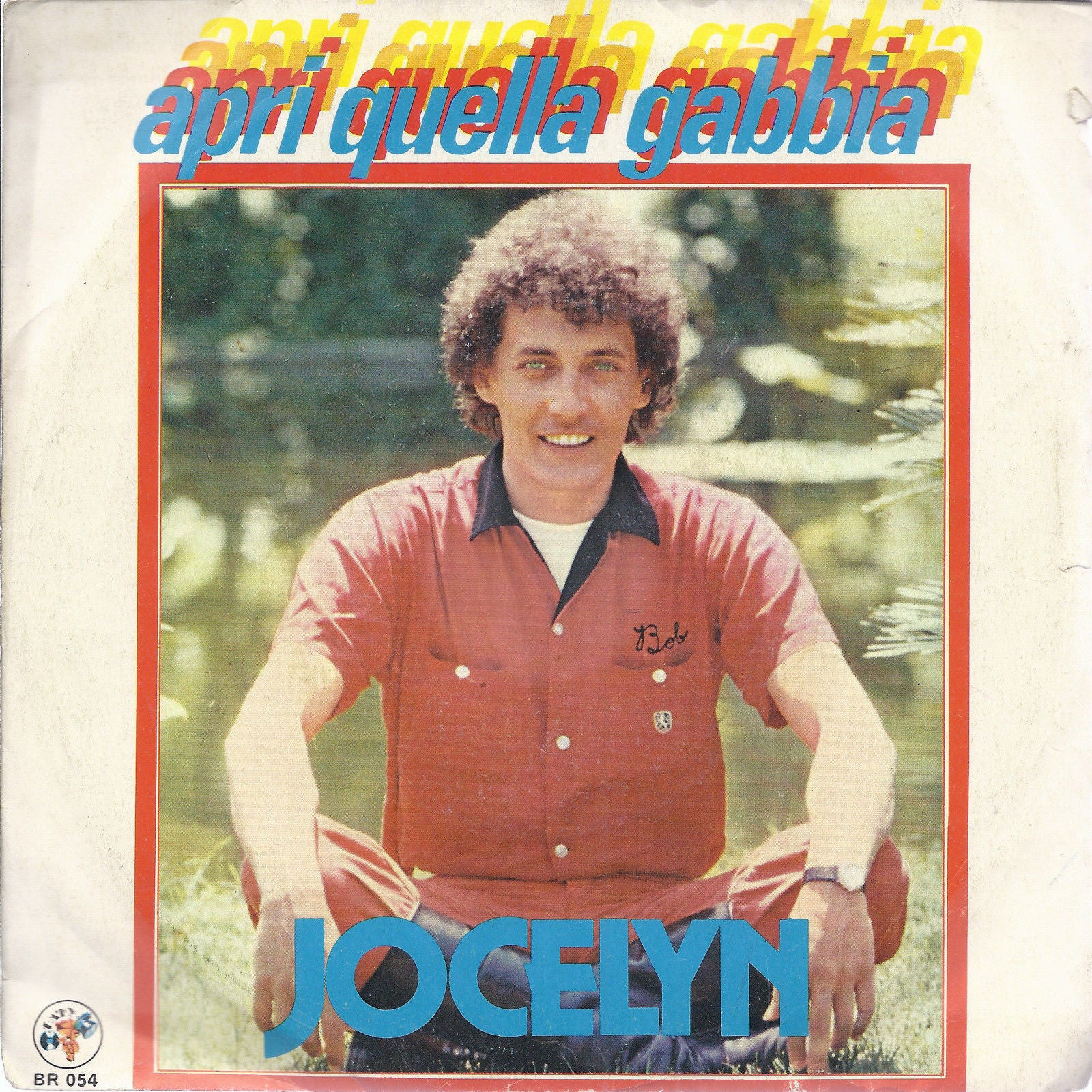 APRI QUELLA GABBIA - PIU' TUTTO VA MENO VA # JOCELYN