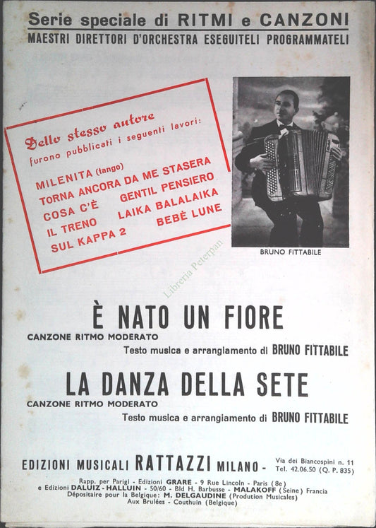 E' NATO UN FIORE - LA DANZA DELLA SETE - SPARTITO-SHEET MUSIC