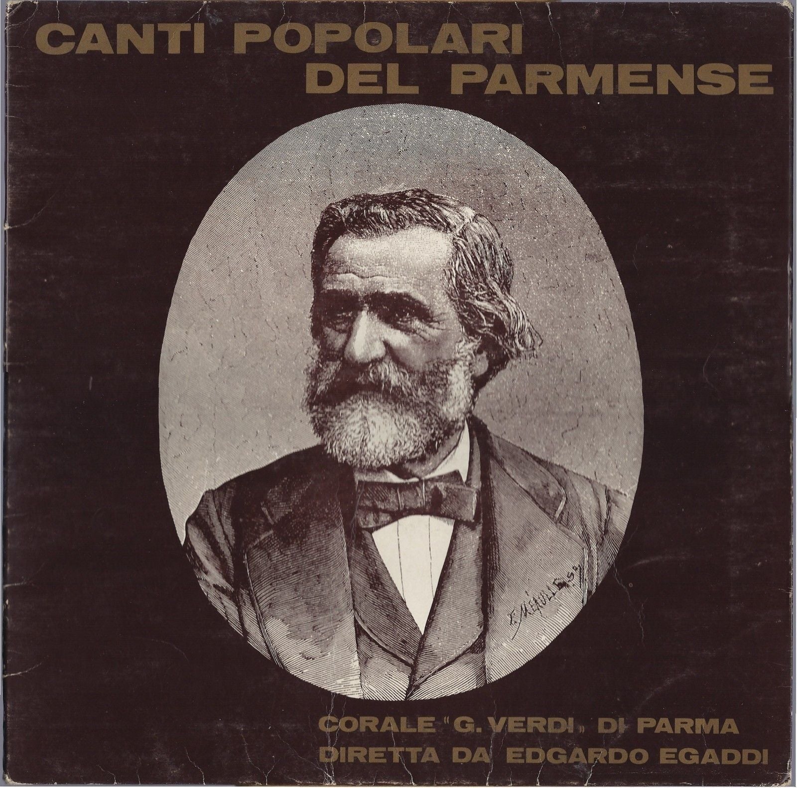 CANTI POPOLARI DEL PARMENSE # CORALE "G. VERDI" diretta da Edgardo Egaddi