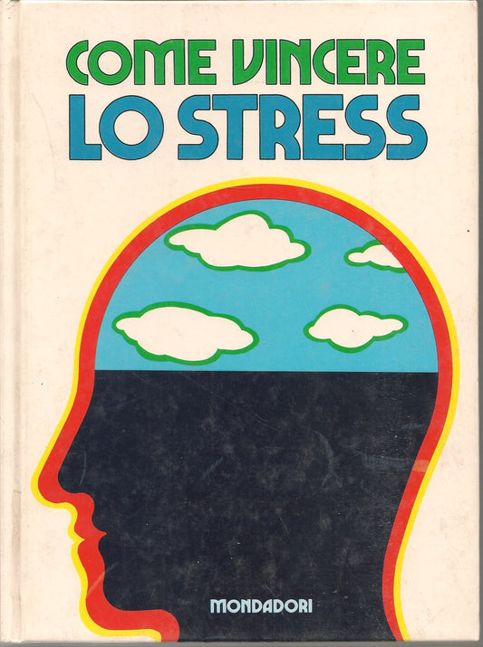 COME VINCERE LO STRESS - HANNES LINDEMANN