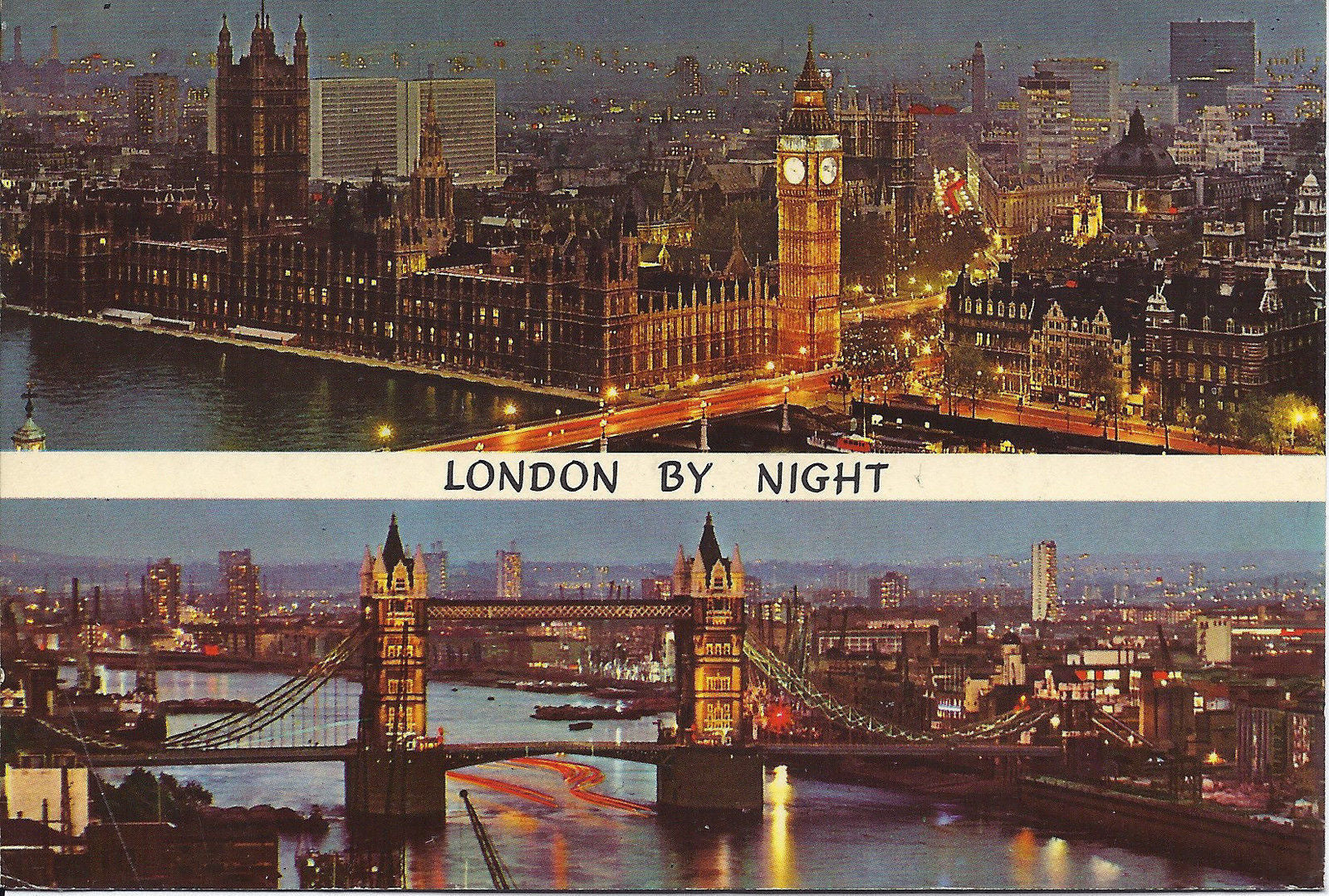 LONDON BY NIGHT -THE HOUSES OF PARLIAMENT - TOWER BRIDGE, TH