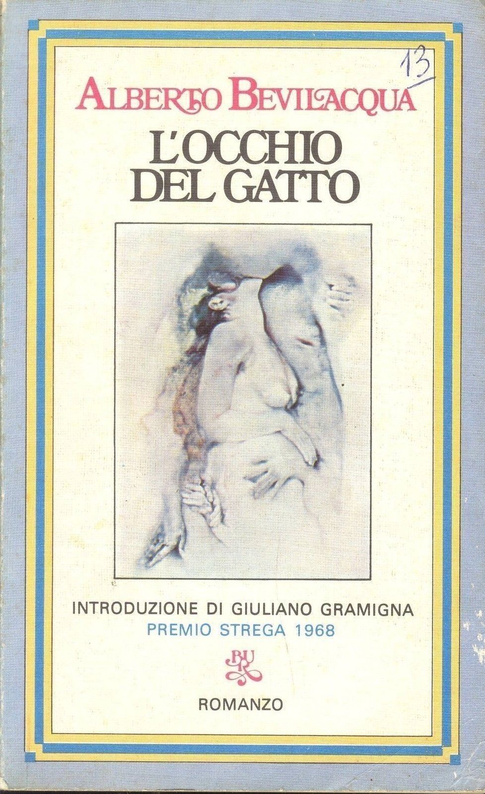 L'OCCHIO DEL GATTO - ALBERTO BEVILACQUA