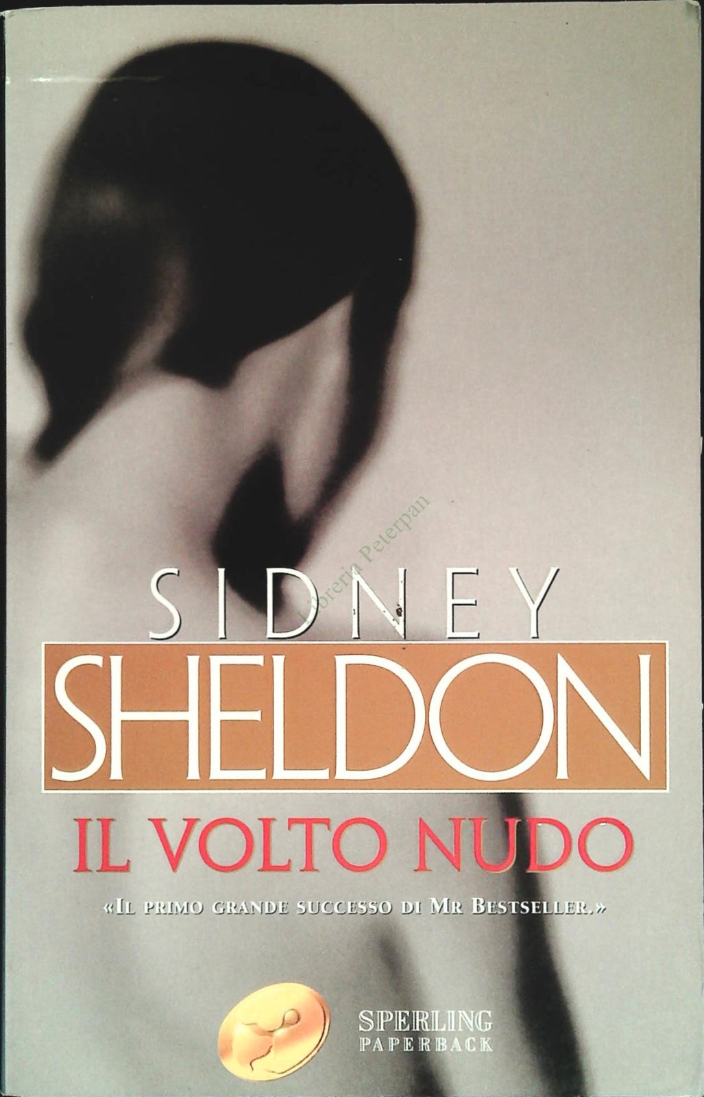 IL VOLTO NUDO - SIDNEY SHELDON - SPERLING 1993 - OUTLET DEL LIBRO