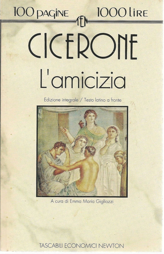 L'AMICIZIA - CICERONE (LATIN-ITALIAN TEXT)