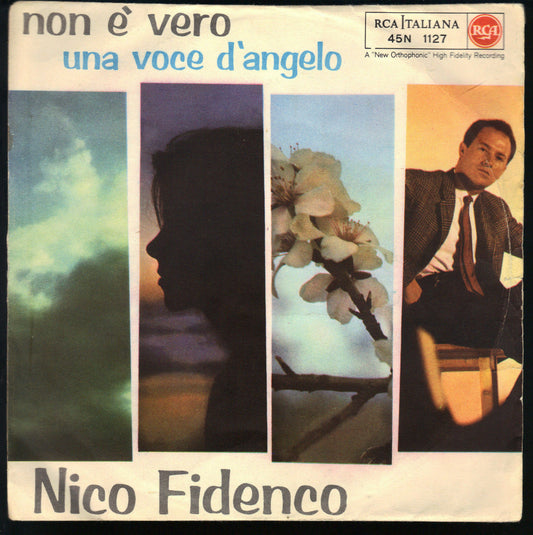 NON E' VERO - UNA VOCE D'ANGELO --- NICO FIDENCO