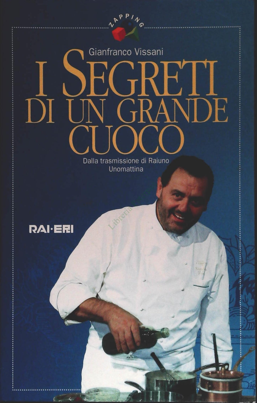 I SEGRETI DI UN GRANDE CUOCO - GIANFRANCO VISSANI - RAI ERI 199-OUTLET DEL LIBRO