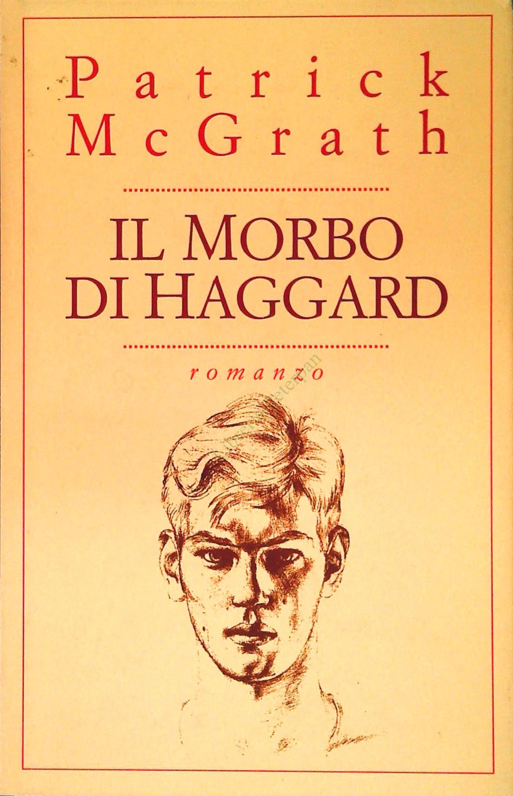 IL MORBO DI HAGGARD - PATRICK McGRATH