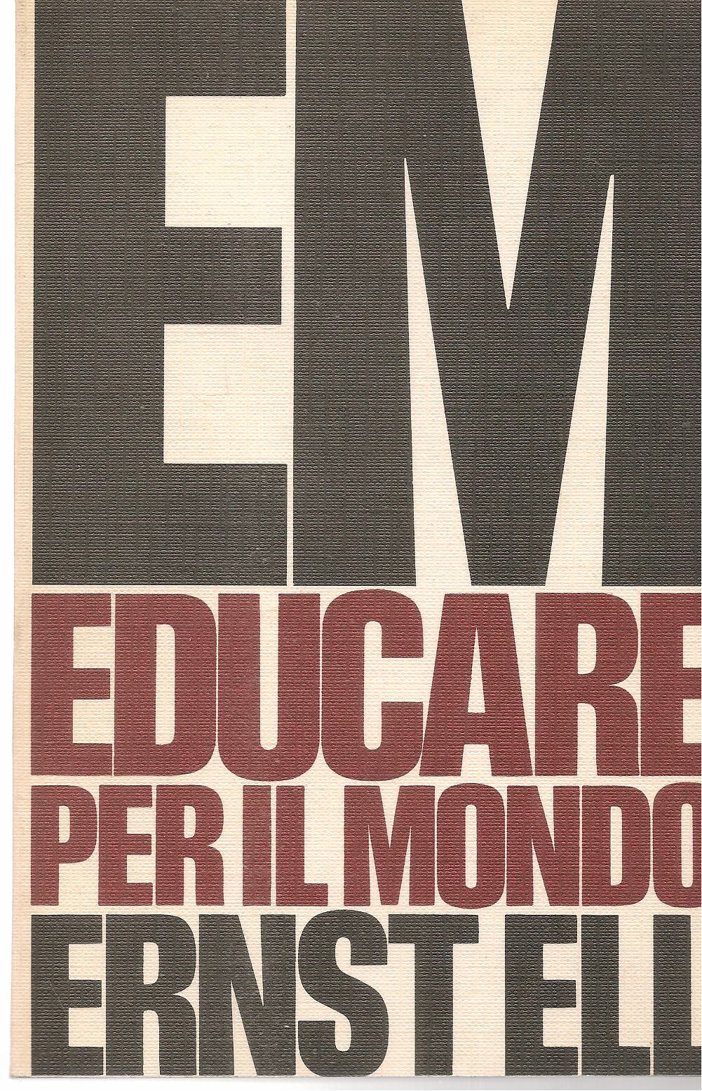EDUCARE IL MONDO - ERNST ELL