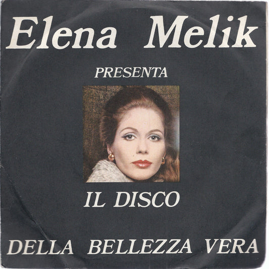 IL DISCO DELLA BELLEZZA VERA ## ELENA MELIK