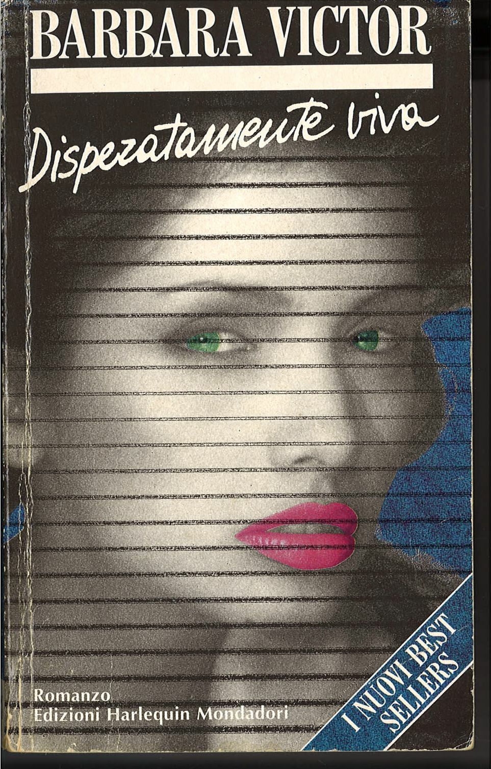 DISPERATAMENTE VIVA - BARBARA VICTOR