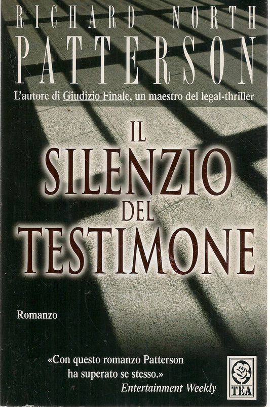 IL SILENZIO DEL TESTIMONE - RICHARD NORTH PETTERSON - ED. TEADUE 2003