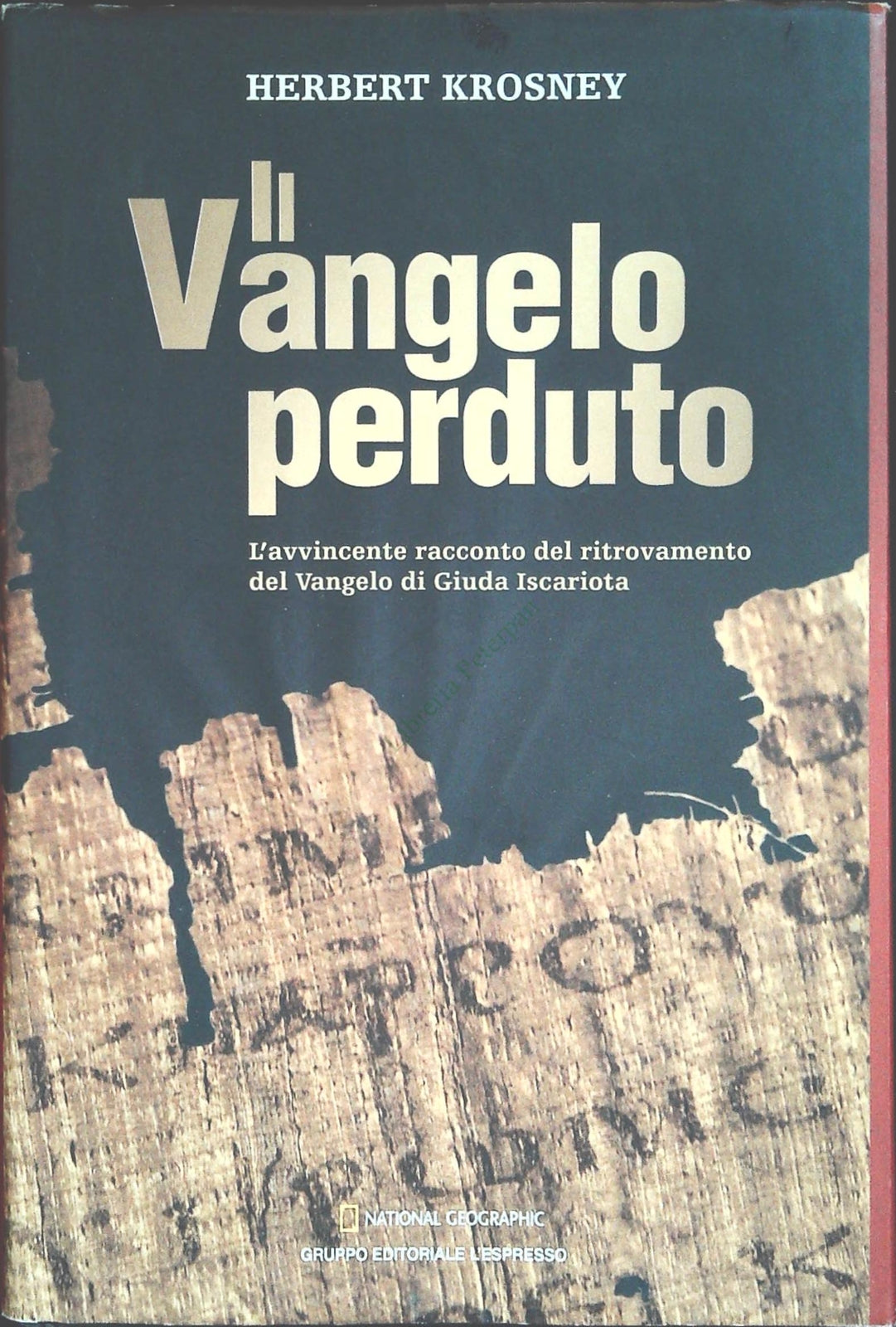 IL VANGELO PERDUTO - HERBERT KROSNEY