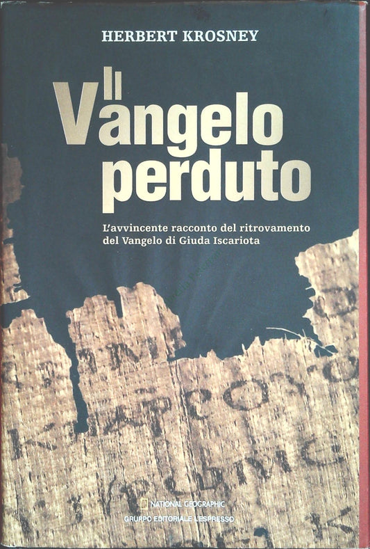 IL VANGELO PERDUTO - HERBERT KROSNEY