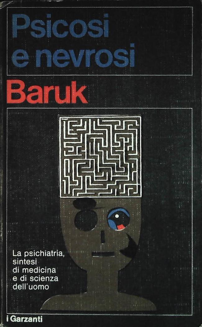 PSICOSI E NEVROSI - HENRI BARUK