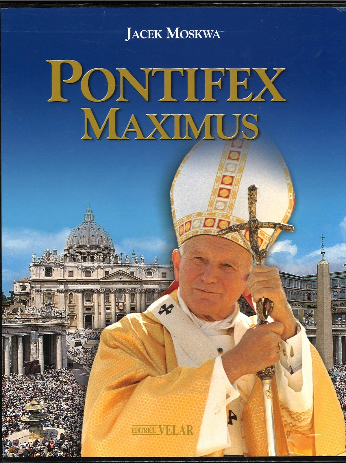 PONTIFEX MAXIMUS - JACEK MOSKWA - DUE VOLUMI IN COFANETTO
