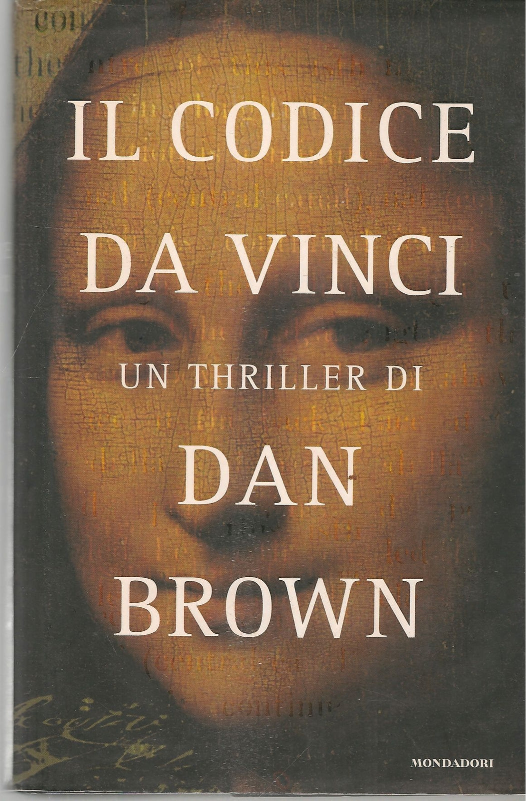 IL CODICE DA VINCI - DAN BROWN - MONDADORI 2004