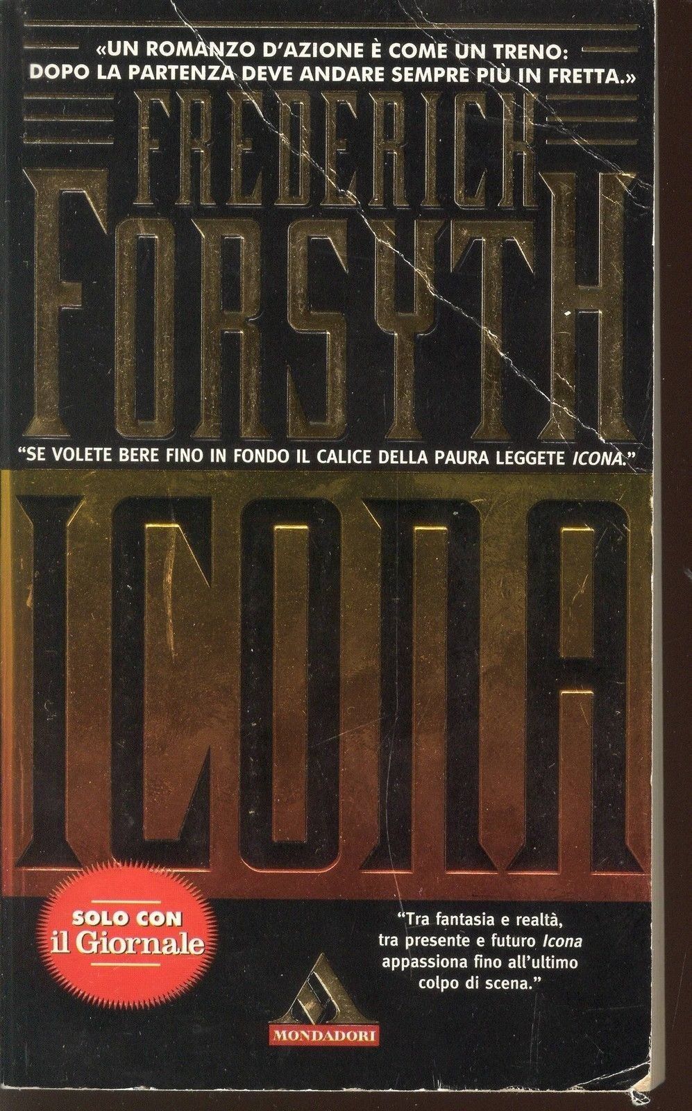 ICONA - FREDERICH FORSYTH - ED - I MITI/IL GIORNALE