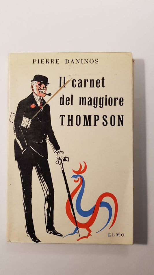 IL CARNET DEL MAGGIORE THOMPSON - PIERRE DANINOS - ED. ELMO 1961