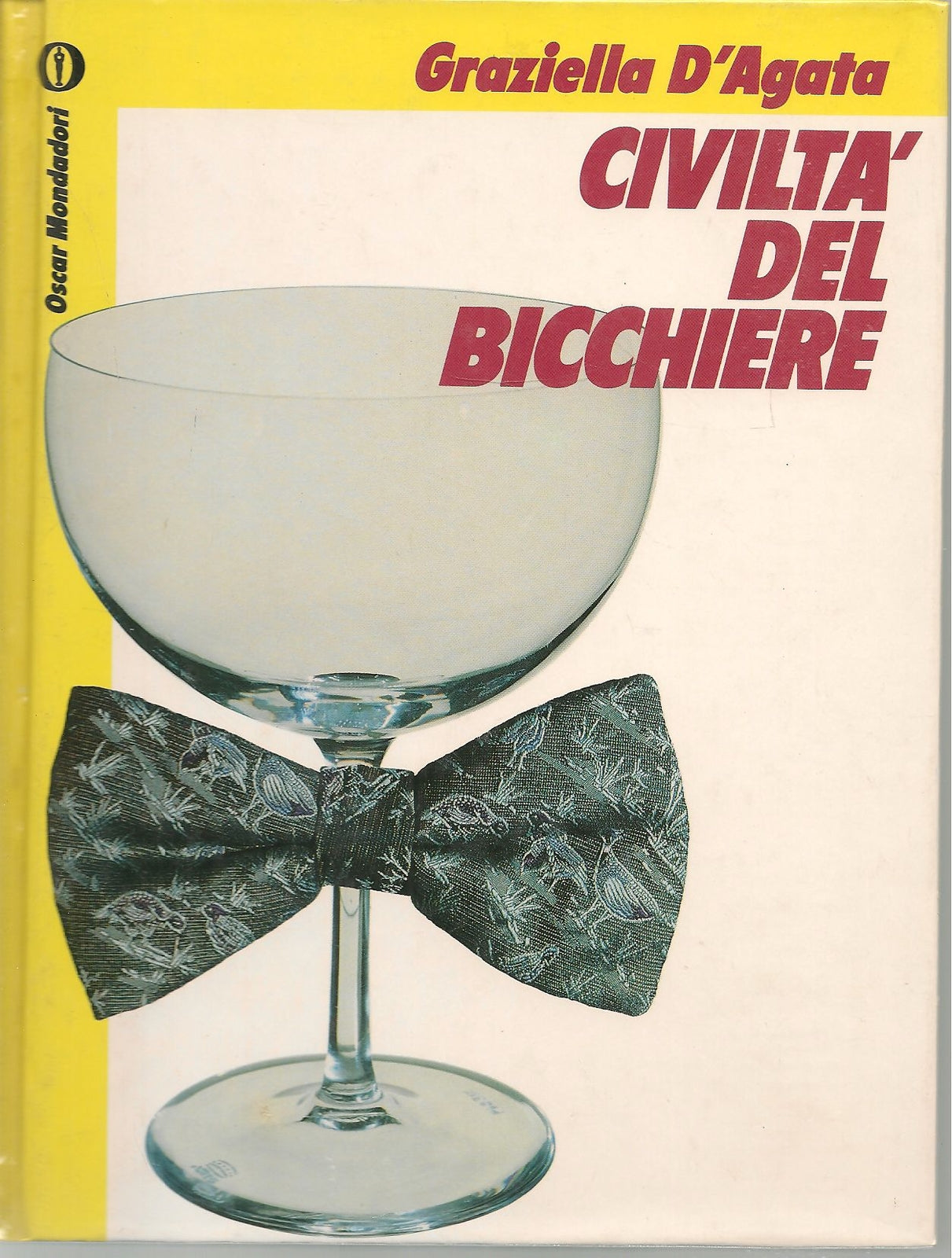 CIVILTA' DEL BICCHIERE - GRAZIELLA D'AGATA