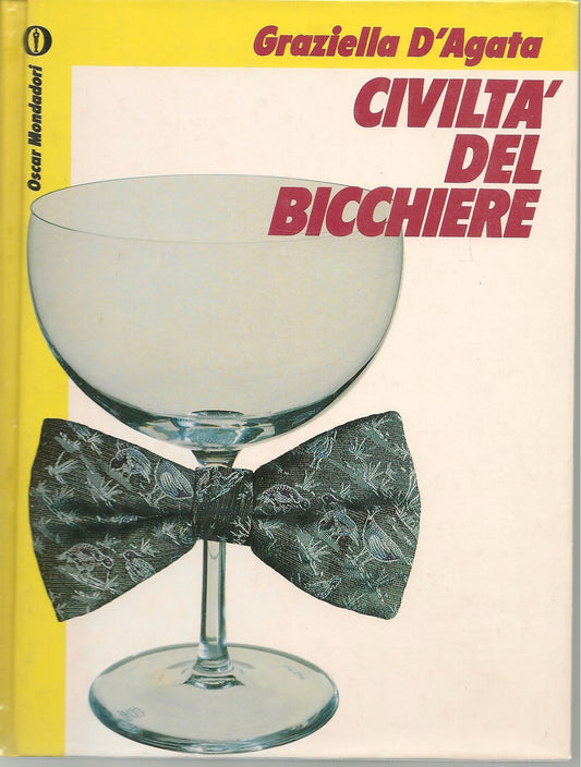 CIVILTA' DEL BICCHIERE - GRAZIELLA D'AGATA