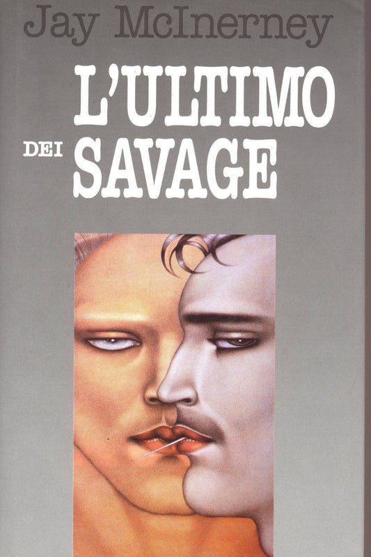 L'ULTIMO DEI SAVAGE - JAY MCINERNEY - ED. EUROCLUB 1997