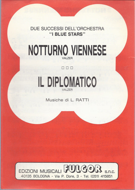 NOTTURNO VIENNESE - IL DIPLOMATICO (L. Ratti) (ORCH. "I BLUE STARS") # SPARTITO