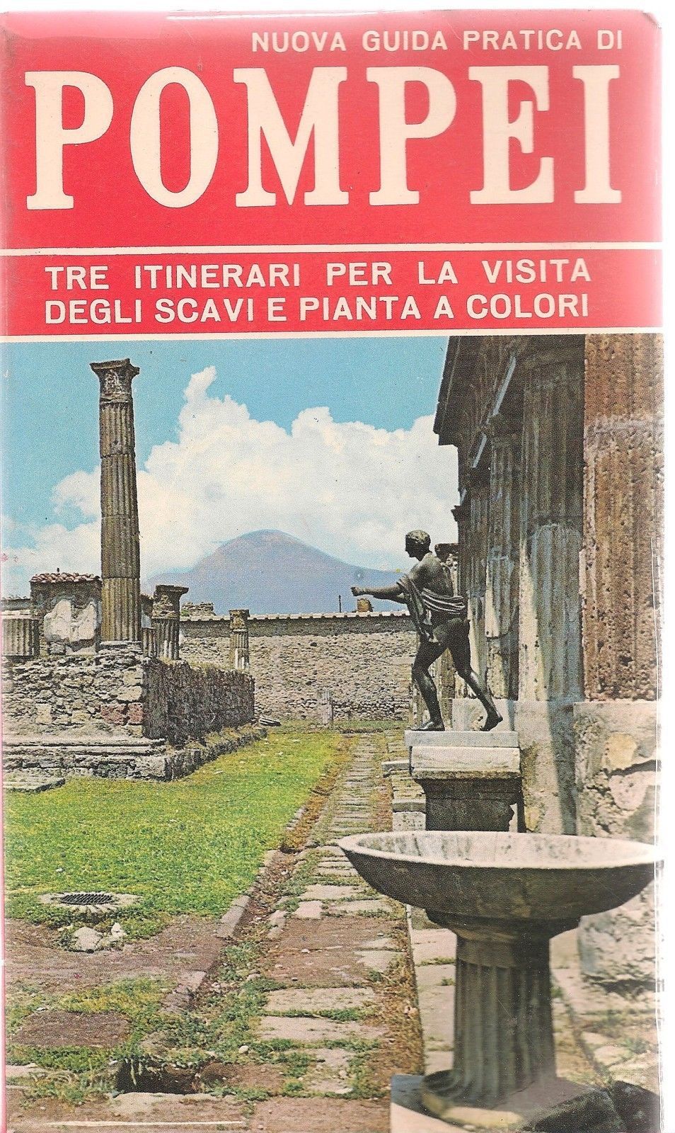 POMPEI NUOVA GUIDA PRATICA - ED. BONECHI 1975
