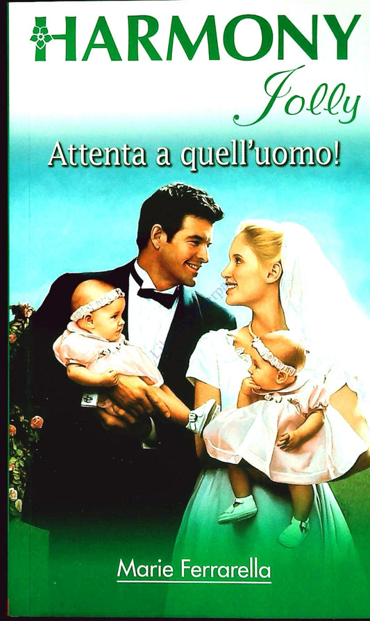 ATTENTA A QUELL'UOMO - MARIE FERRARELLA - HARMONY JOLLY N. HPE39B