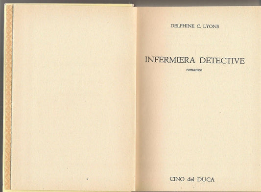 INFERMIERA DETECTIVE - DELPHINE C. LYONS