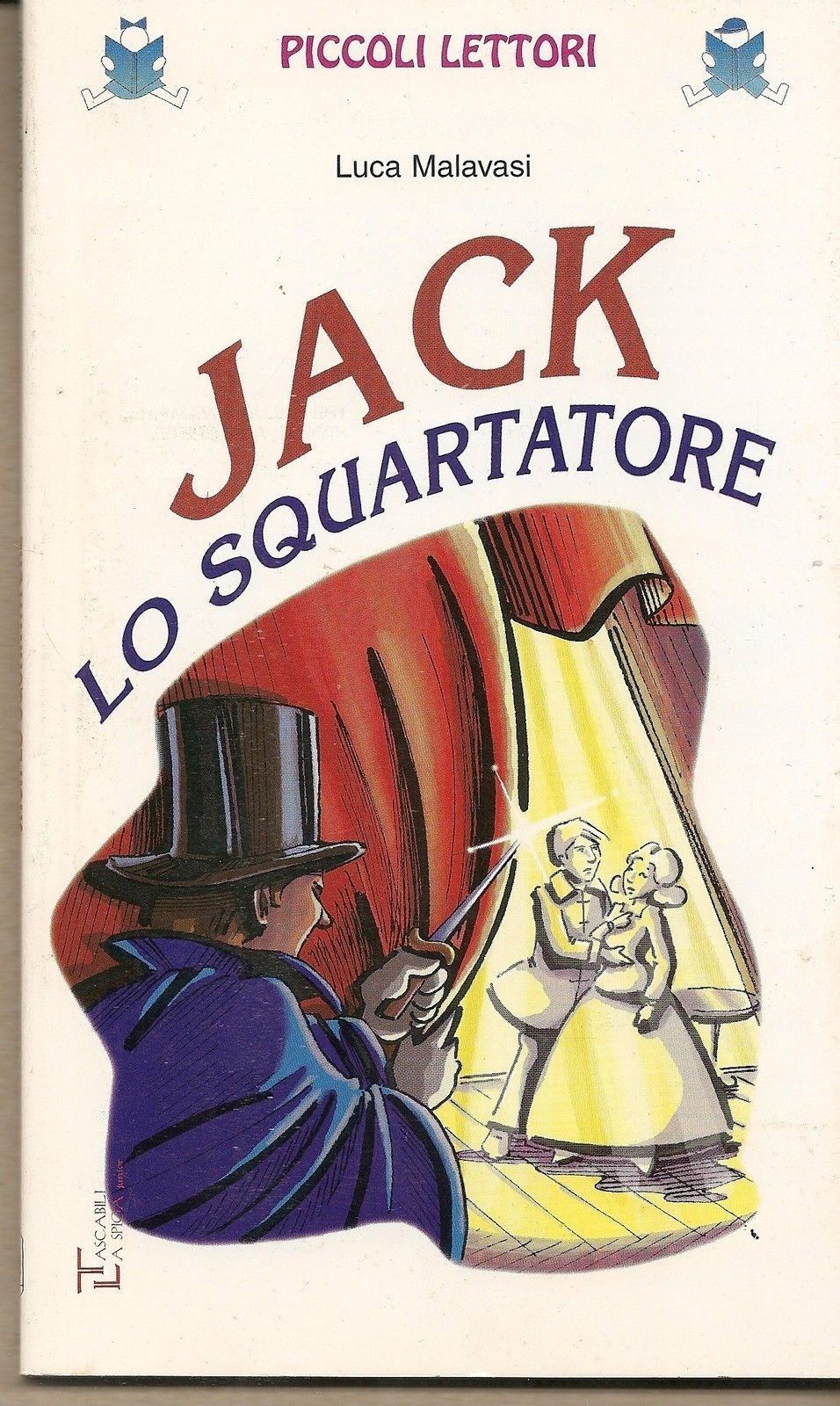 JACK LO SQUARTATORE - LUCA MALAVASI