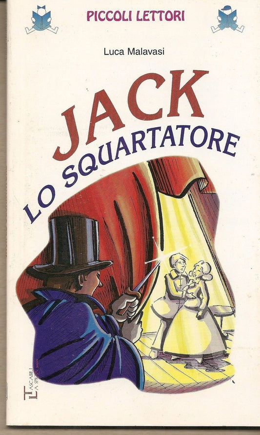JACK LO SQUARTATORE - LUCA MALAVASI