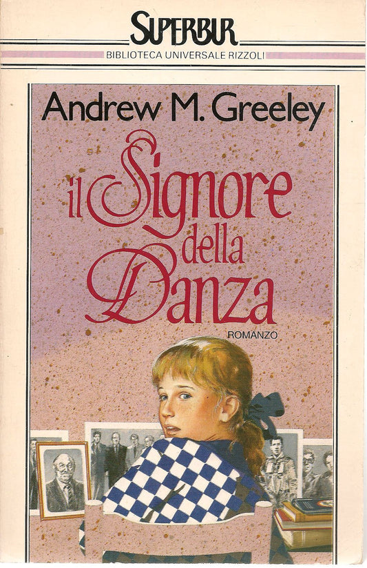 IL SIGNORE DELLA DANZA - ANDREW M. GREELEY