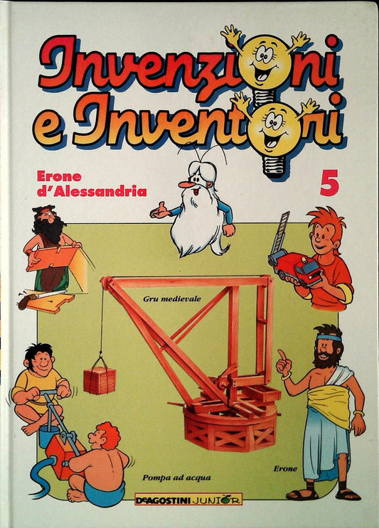 INVENZIONI E INVENTORI N. 5 - ERONE DI ALESSANDRIA