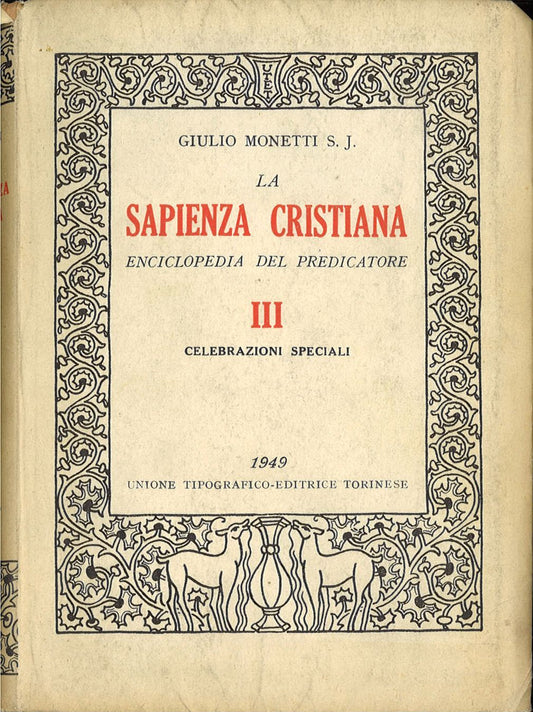 LA SAPIENZA CRISTIANA - GIULIO MONETTI VOL 3 - CELEBRAZIONI SPECIALI