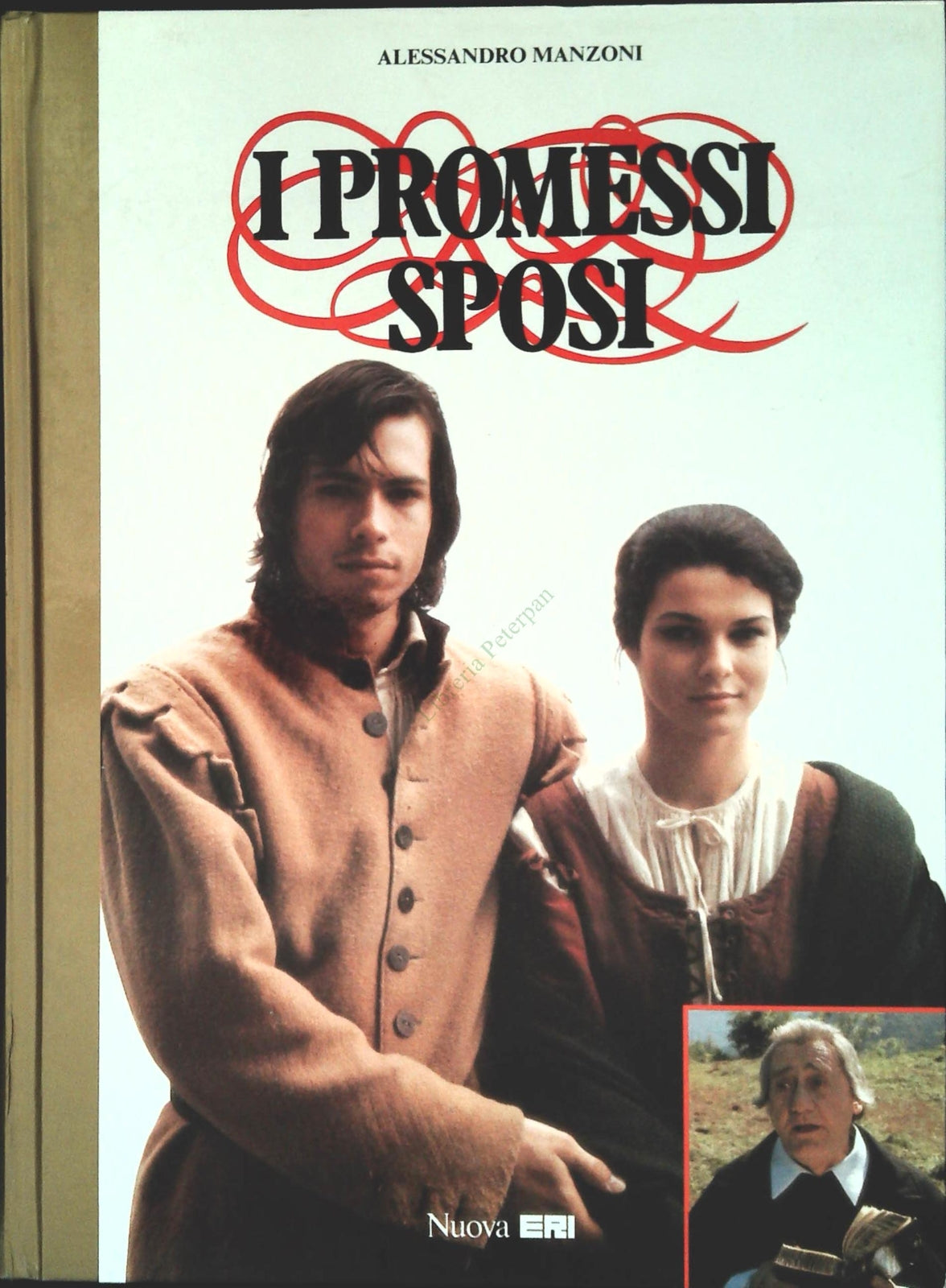 I PROMESSI SPOSI - ALESSANDRO MANZONI - NUOVA ERI 1989