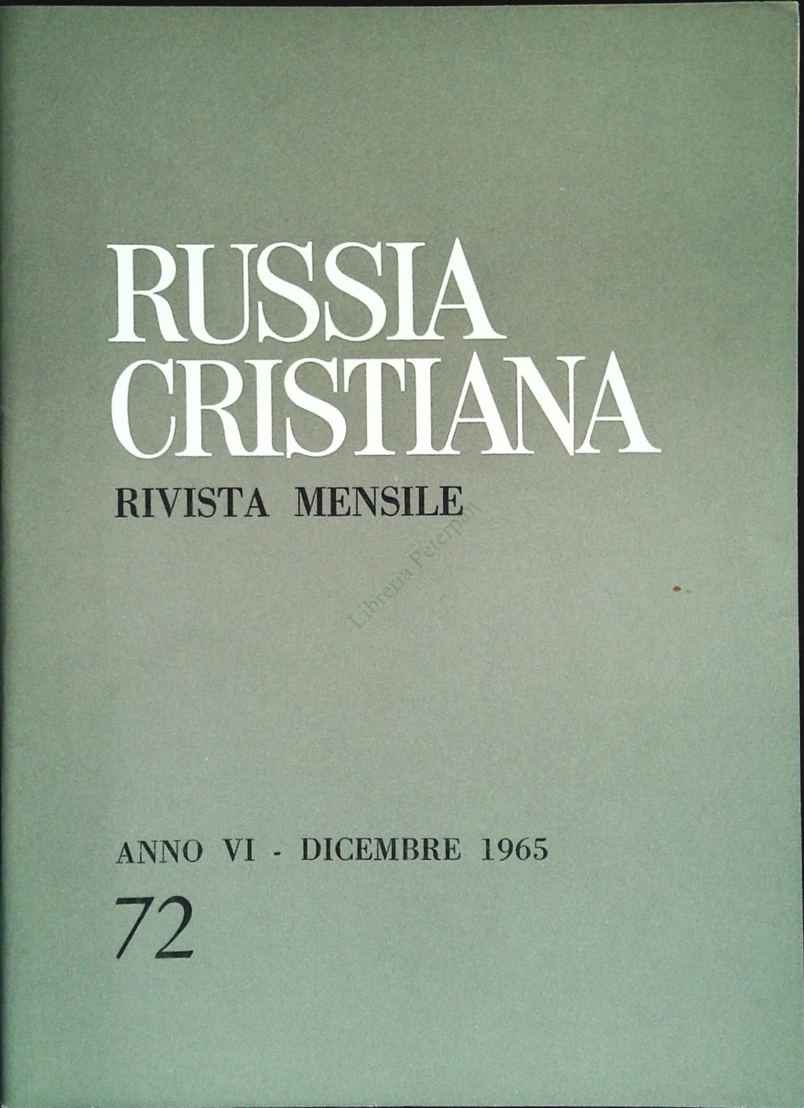 RUSSIA CRISTIANA  N. 723 - DICEMBRE 1965