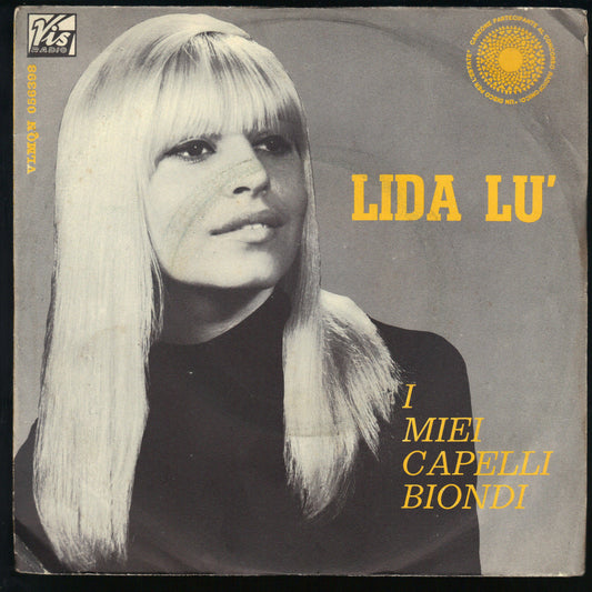 I MIEI CAPELLI BIONDI - CANTA PIANGI RIDI - LIDA LU'