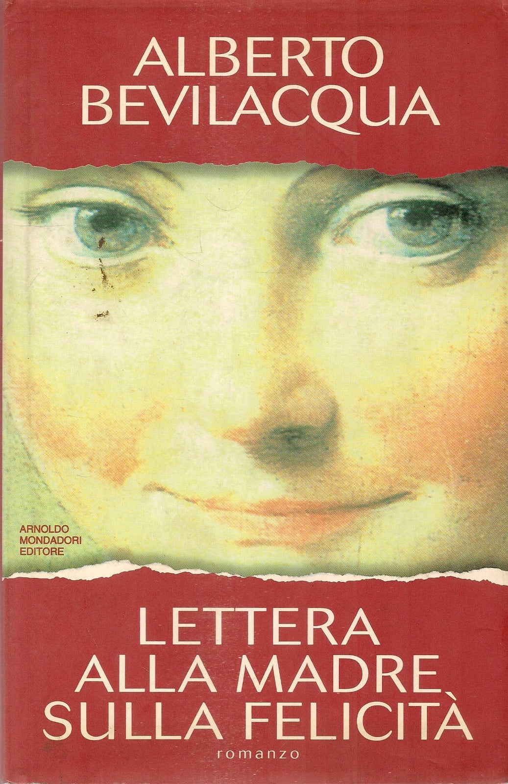 LETTERA ALLA MADRE SULLA FLICITA' - ALBERTO BEVILACQUA