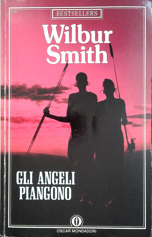 GLI ANGELI PIANGONO - WILBUR SMITH - MONDADORI 1989 - OUTLET DEL LIBRO