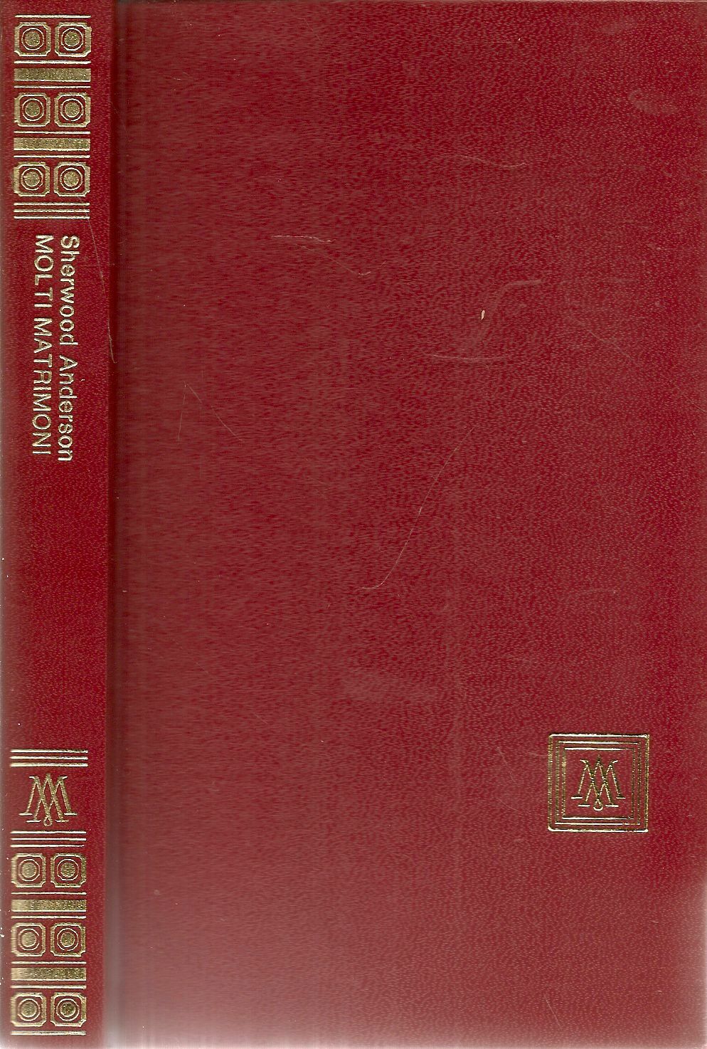 MOLTI MATRIMONI - SHERWOOD ANDERSON