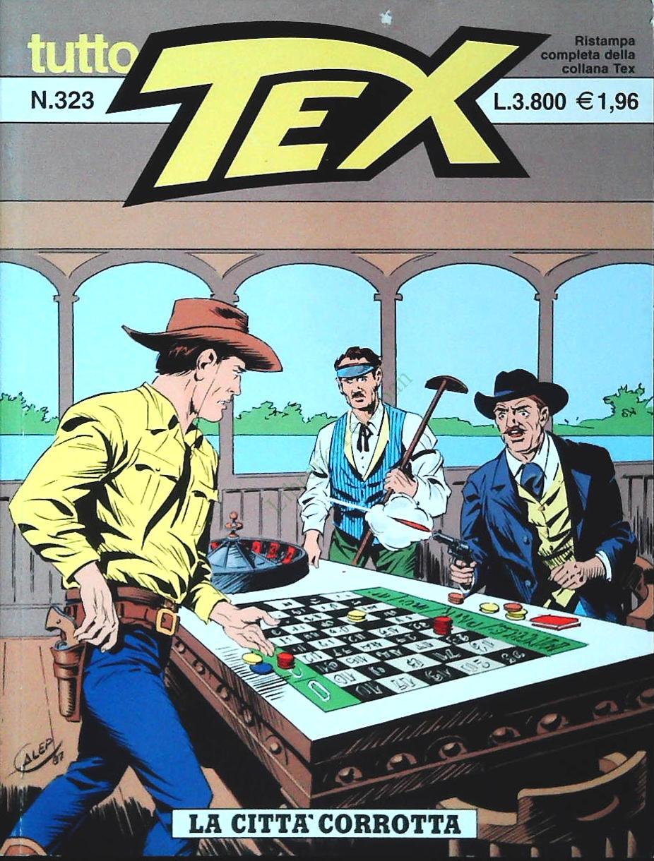 TUTTO TEX N. 323 - LA CITTA' CORROTTA